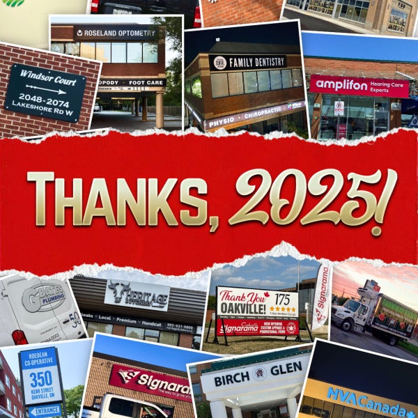 Thanks 2025 — A Year of Bold Projects, Creative Signage, and Community Growth at Signarama Oakville