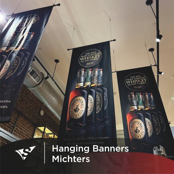 Michters Gets Indoor Hanging Banners