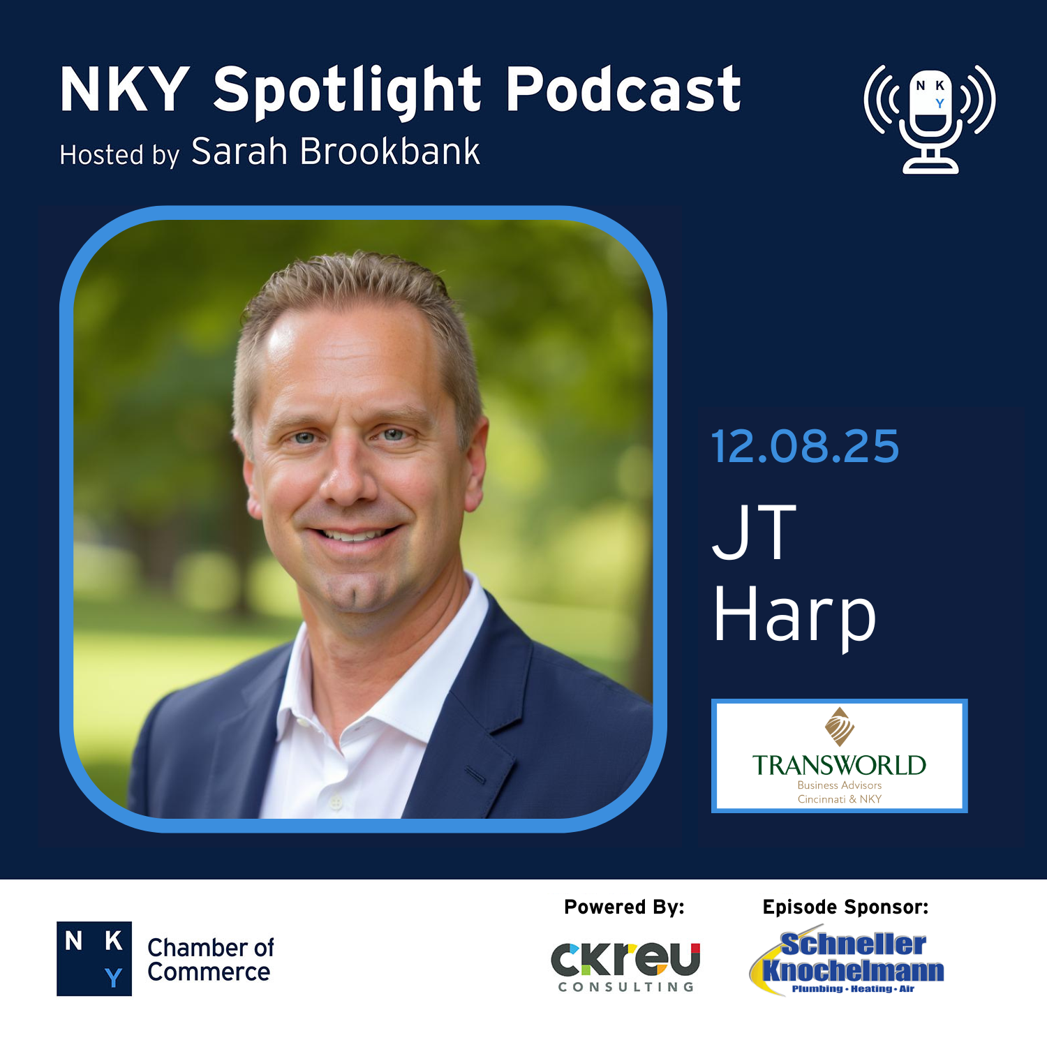 Photo of JT Harp on promo graphic for the NKY Spotlight Podcast hosted by Sarah Brookbank on 12/08/25
