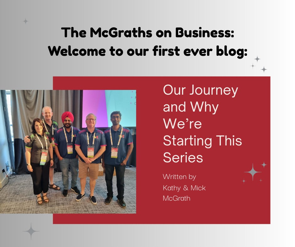 The McGraths on Business. Join us for our first blog!