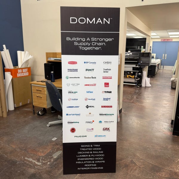 Coroplast with Easel back for Doman Building Materials in Edmonton, AB