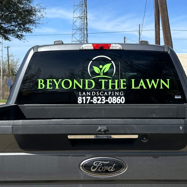 Truck Window Decals for Beyond the Lawn Landscaping done by Signarama North Fort Worth/Keller