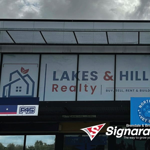 Need a Cost Effective Solution for Signage? This is What You Need to Update Your Business | Lakes & Hill Realty by Signarama Brendale