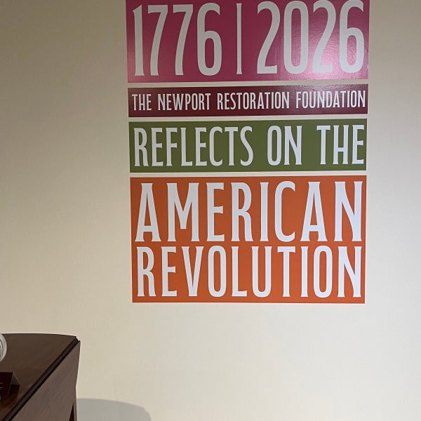 Newport Restoration Foundation Gallery Makeover: New Signage, New Experience