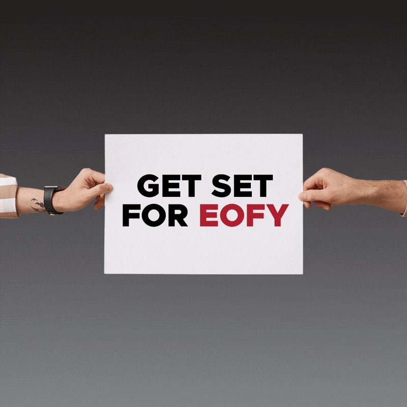 Get Set for EOFY and Make Every Sale Count.