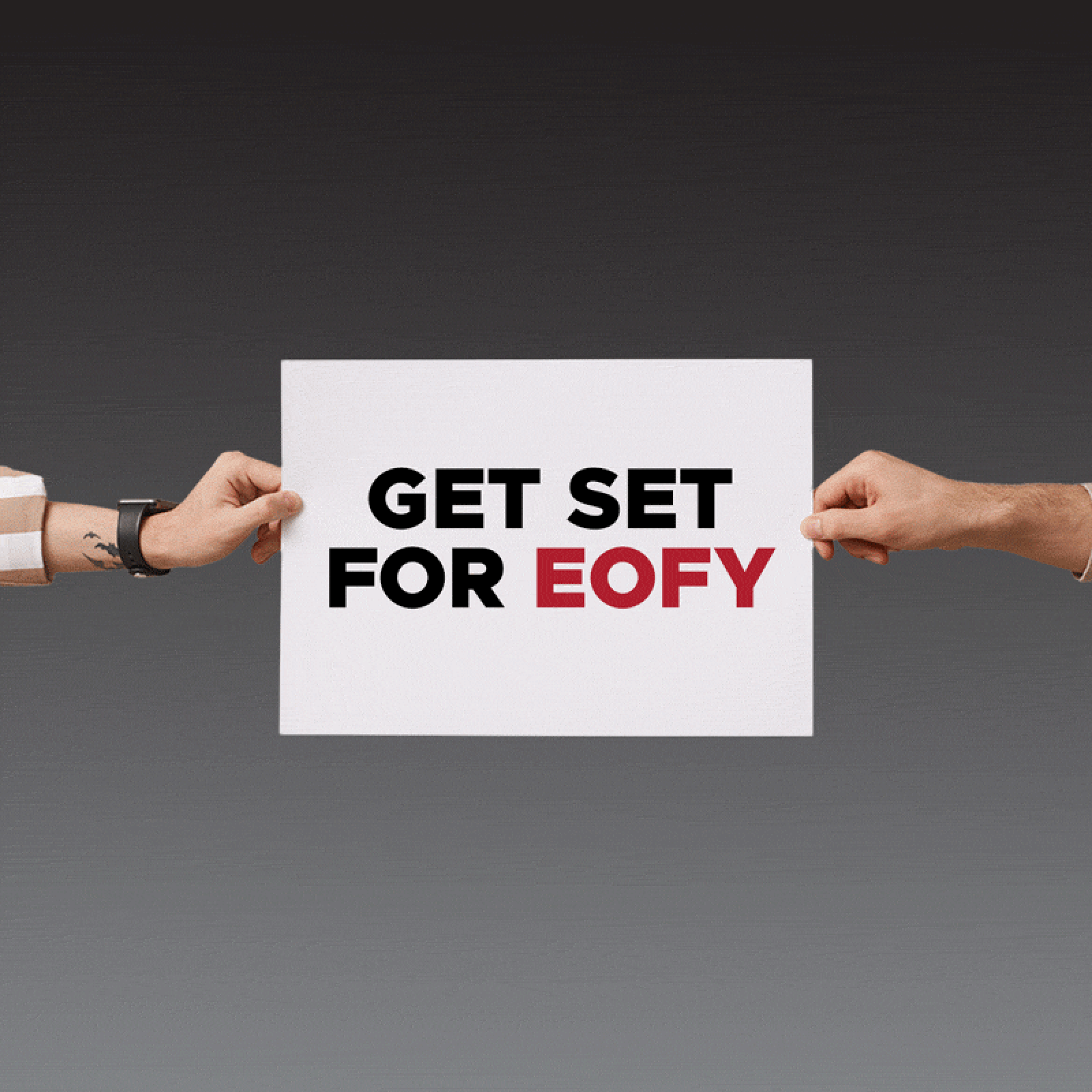 Get Set for EOFY and Make Every Sale Count.