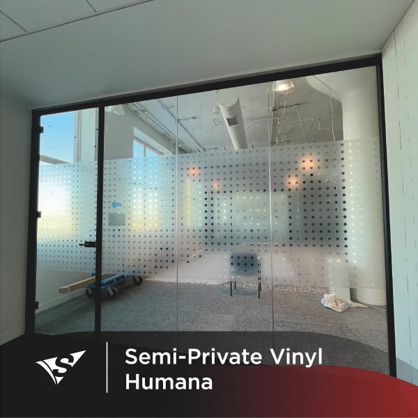 Semi Private Vinyl for Humana