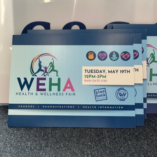Custom Event Signs & Coroplast Yard Signs in West Hartford CT | WEHA Health & Wellness Fair Signage
