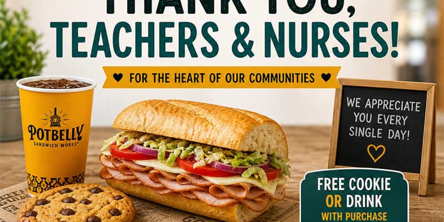 Potbelly Has a Simple Thank-You for Teachers and Nurses This Week Potbelly Has a Simple Thank-You for Teachers and Nurses This Week