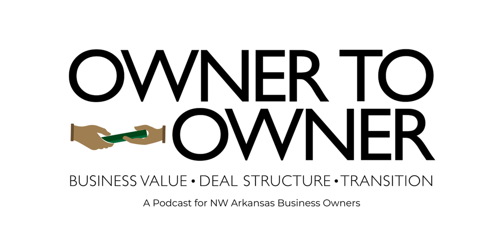 Introducing Owner to Owner: A Podcast for Northwest Arkansas Business Owners