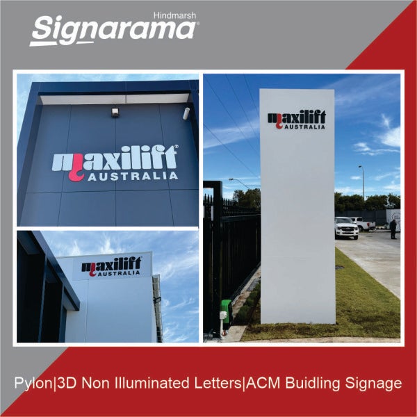 New 3D Building Signage, Pylon Sign & ACM Signage Installed for Maxilift