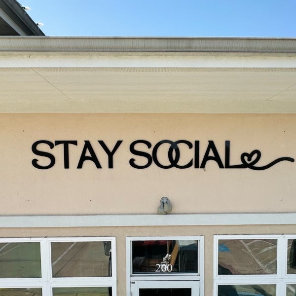 Stay Social -  Custom Dimensional Letters Make a Lasting First Impression