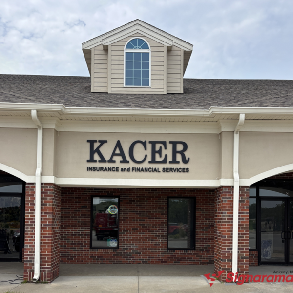 New PVC Dimensional Sign Welcomes Kacer Insurance & Financial Services to Pleasant Hill