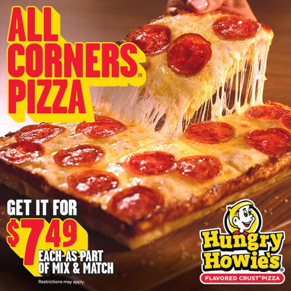 Hungry Howie's Launches Corner Revolution: Every Slice Has a Side You Crave