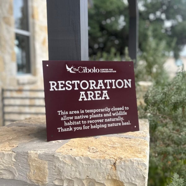 Cibolo_Restoration Area_Custom sign