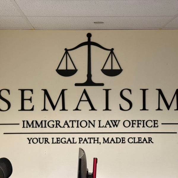 Custom Acrylic Dimensional Office Sign – Semaisim Immigration Law Office – Falls Church VA