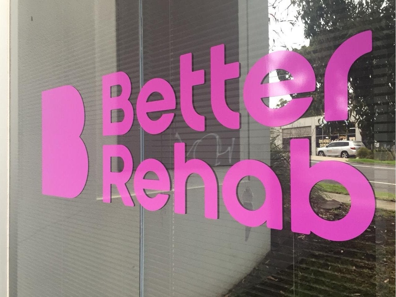 Office Signage - Better Rehab - Eltham