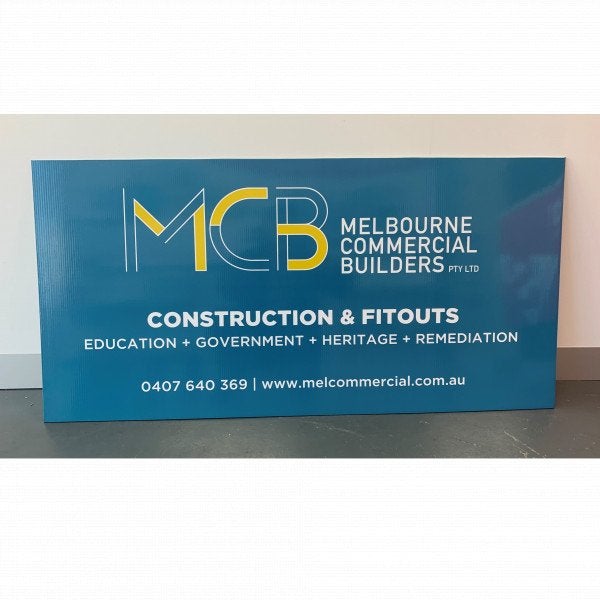 Corflute Sign - Melbourne Commercial Builders