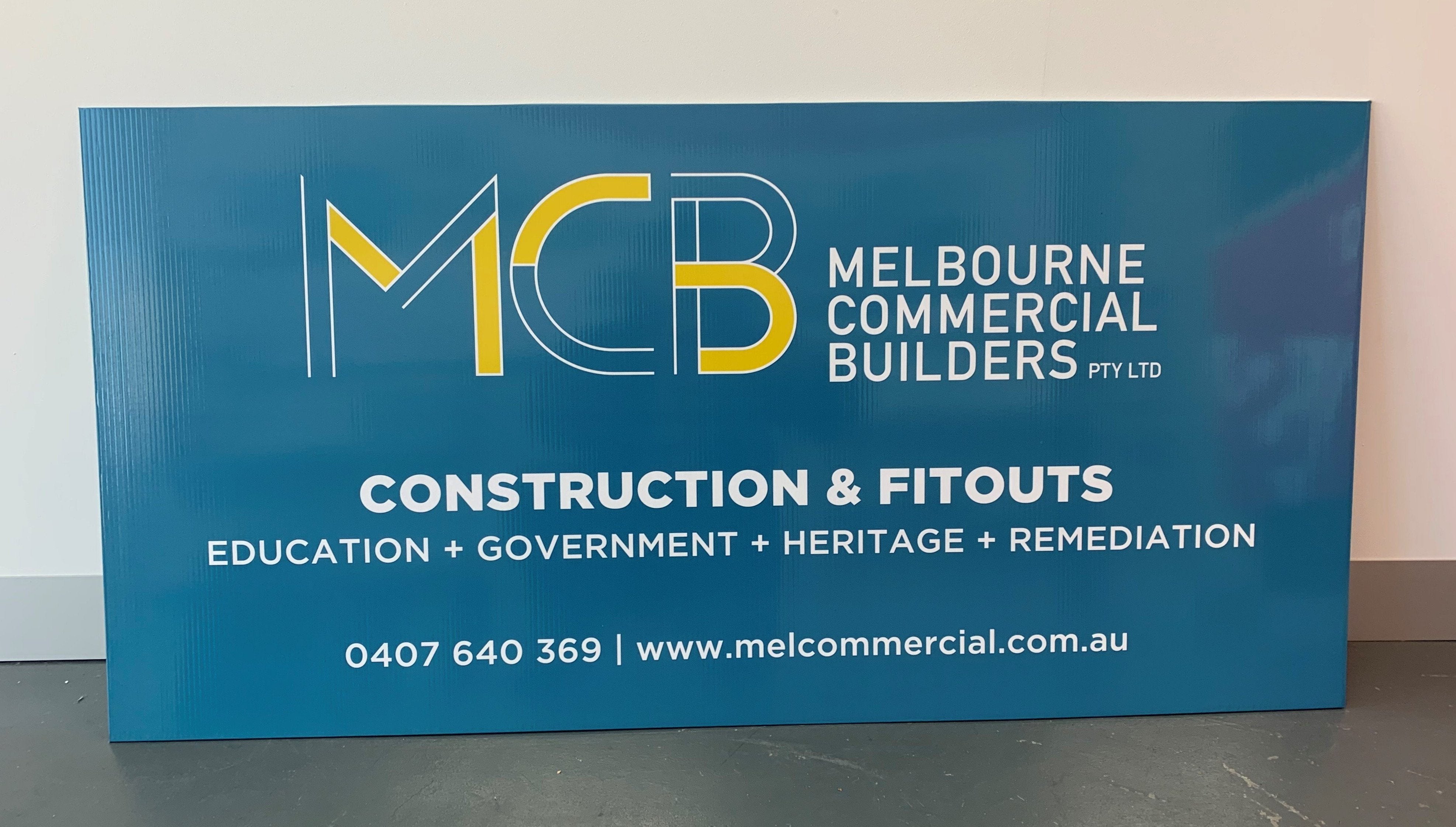 Corflute Sign - Melbourne Commercial Builders