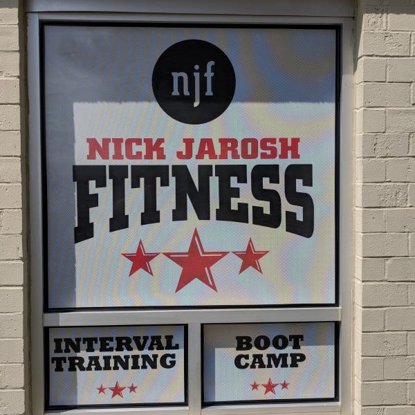 Nick Jarosh Fitness Window