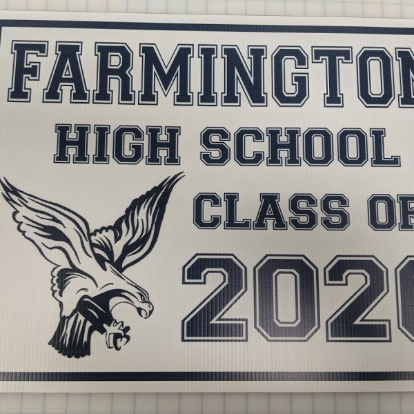 Yard Sign for Farmington High School