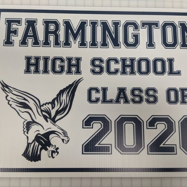 Yard Sign for Farmington High School