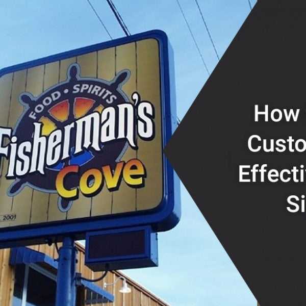 How to Attract Customers with Effective Outdoor Signage
