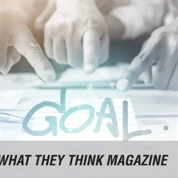 Finishing Out 2021 - A.J. Titus Shares Goal Setting Tips with What They Think Magazine