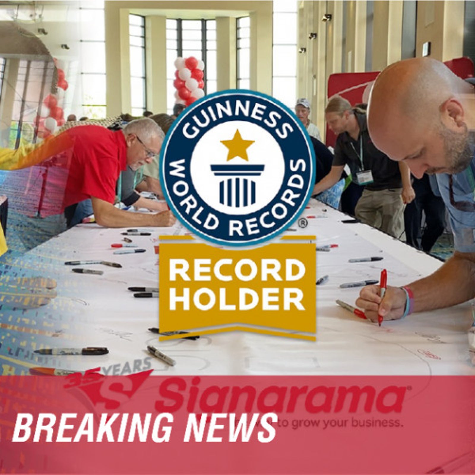 Signarama® Signs Their Way into History with GUINNESS WORLD RECORDS™ Title