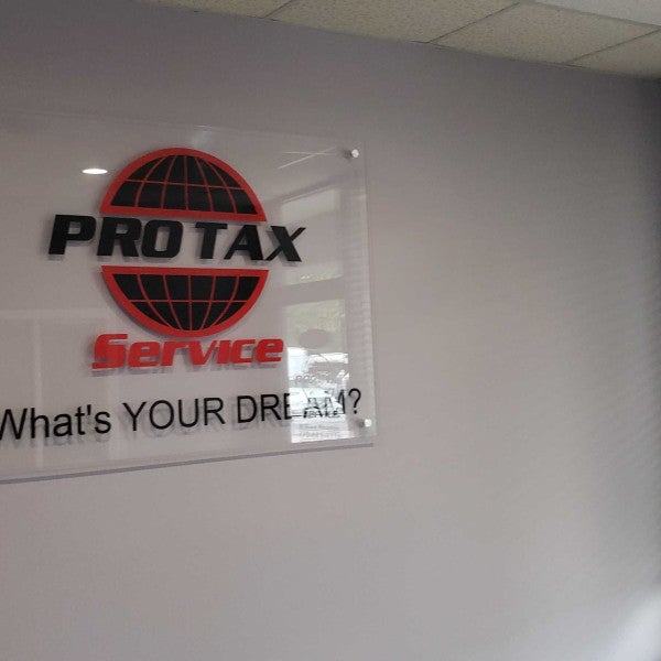 Pro Tax Acrylic Lobby Sign