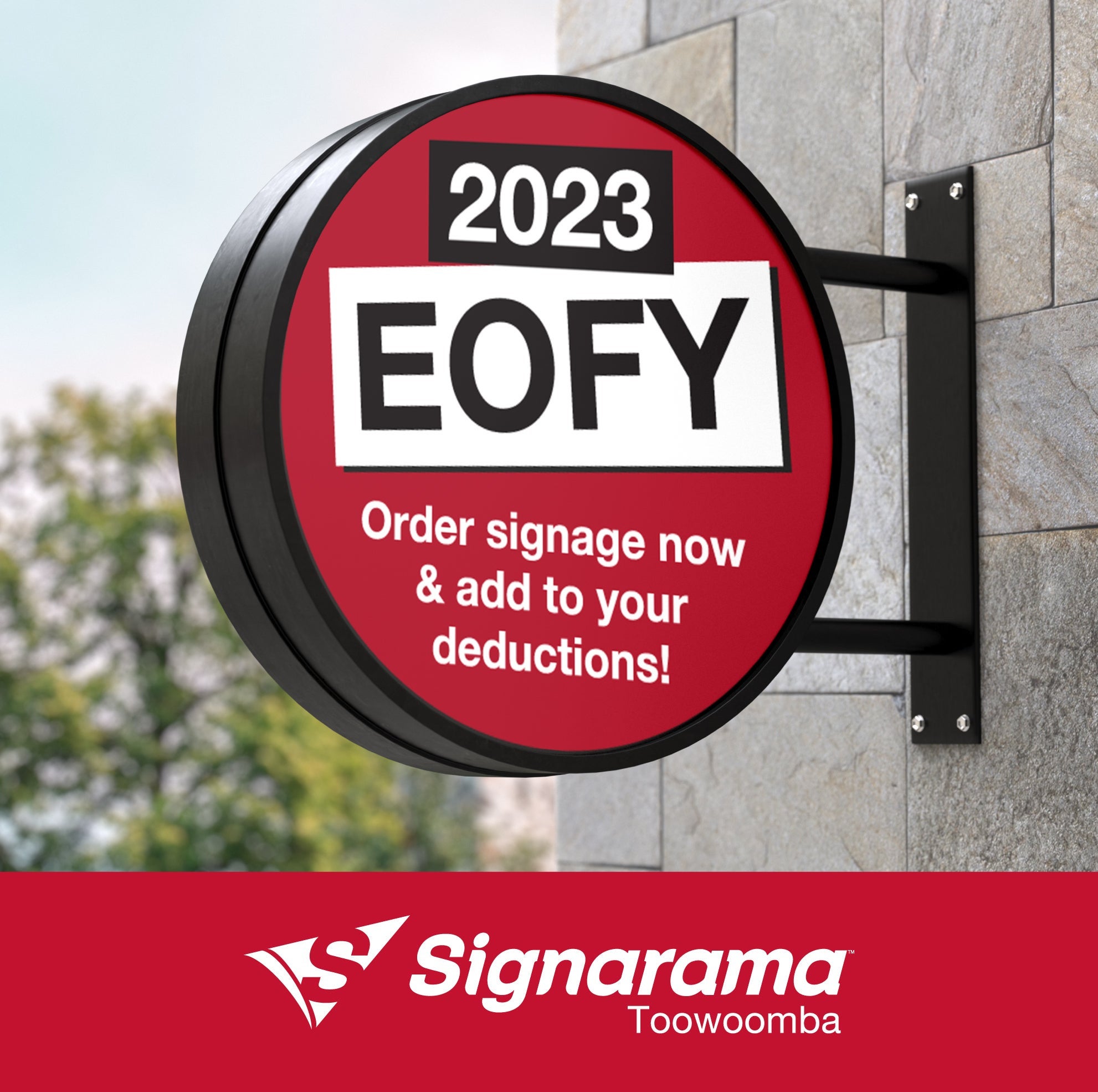 Tax Deductible Signs for End of Financial Year!