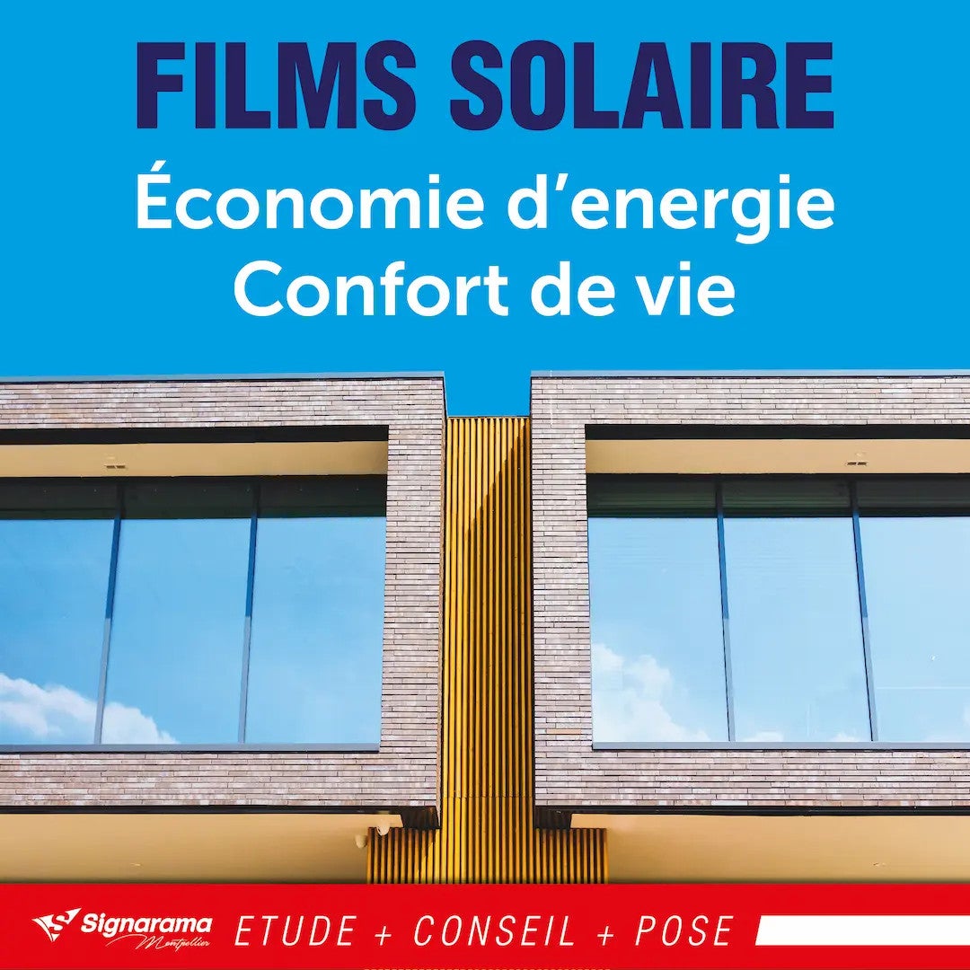 Pourquoi Choisir les Films Solaires : Économie d'Énergie et Confort